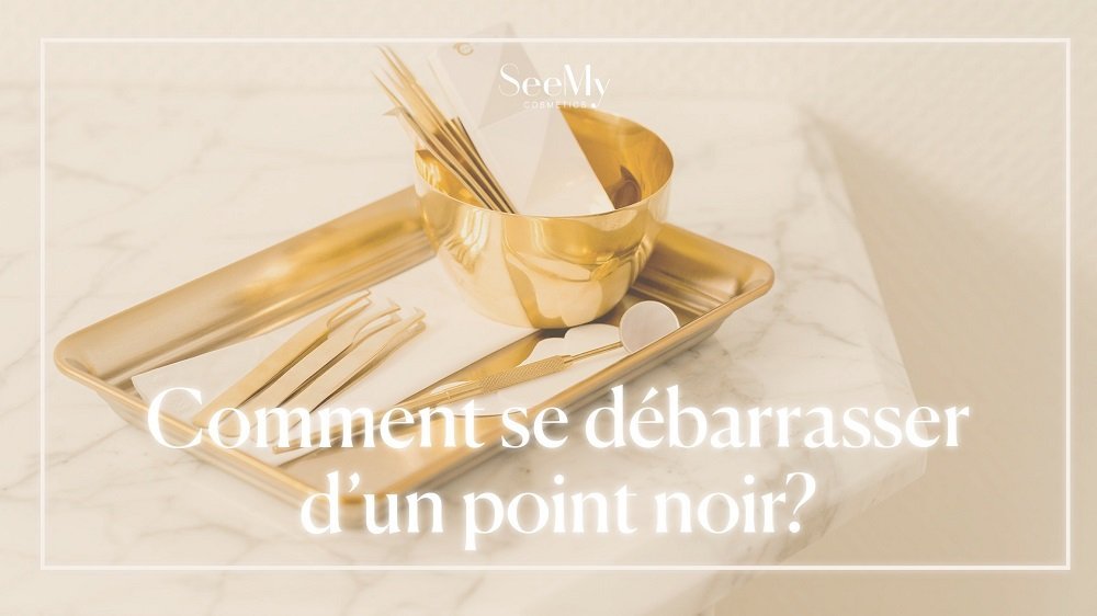 Comment se débarrasser d’un point noir?
