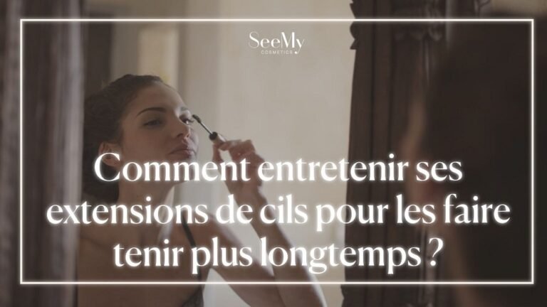 Comment entretenir ses extensions de cils pour les faire tenir plus longtemps ?